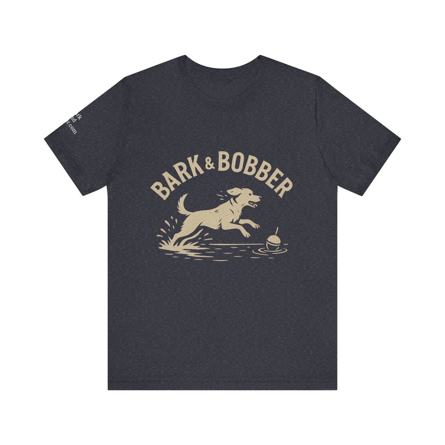 Dog Lover's Tee - Bark & Bobber, Outdoor Adventure Shirt, Gift for Dog Owners, Pet Lover Apparel, Fishing Trip Tee