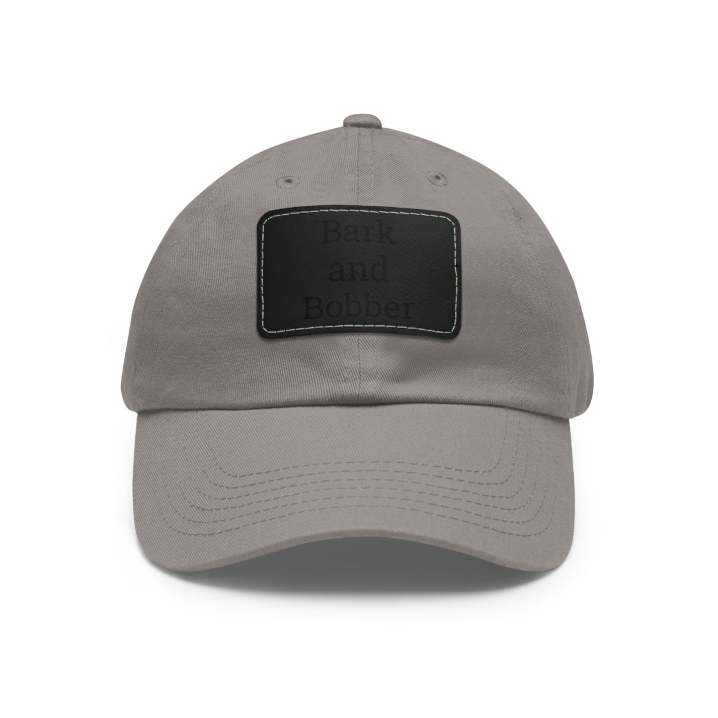 Stylish Dad Hat with Leather Patch - Bark and Bobber, Fishing Hat, Outdoor Cap, Gift for Dads, Summer Fashion, Casual Wear