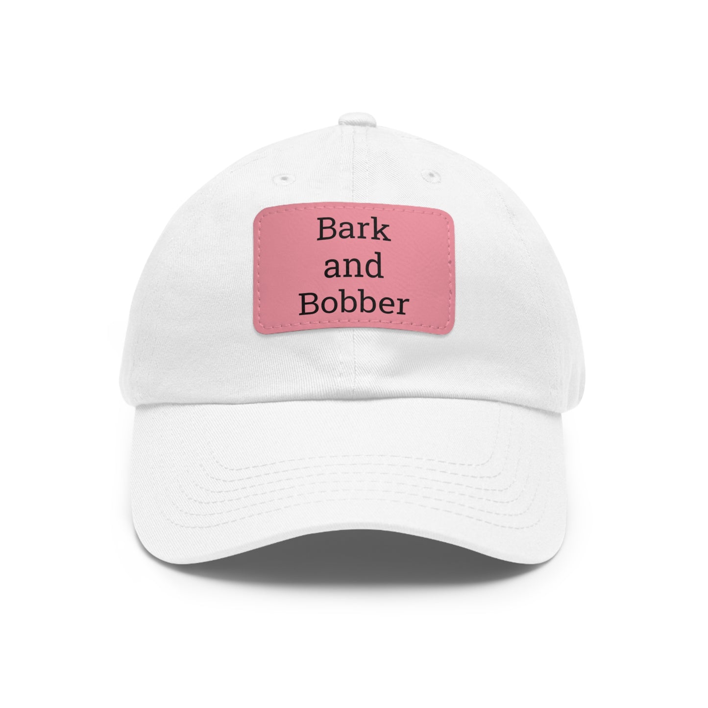 Stylish Dad Hat with Leather Patch - Bark and Bobber, Fishing Hat, Outdoor Cap, Gift for Dads, Summer Fashion, Casual Wear