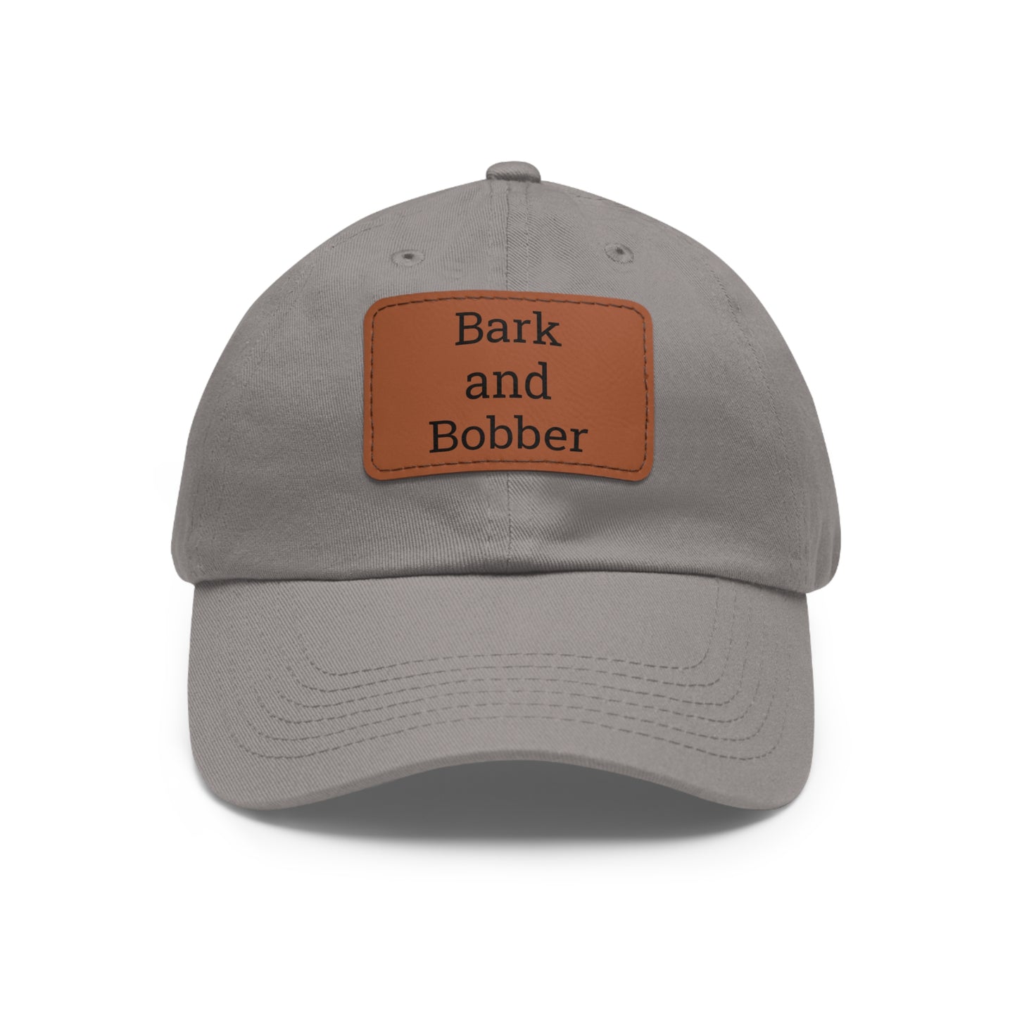Stylish Dad Hat with Leather Patch - Bark and Bobber, Fishing Hat, Outdoor Cap, Gift for Dads, Summer Fashion, Casual Wear