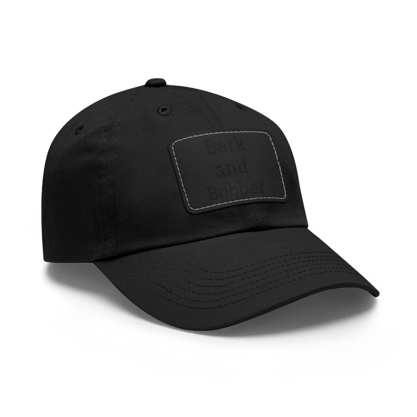 Stylish Dad Hat with Leather Patch - Bark and Bobber, Fishing Hat, Outdoor Cap, Gift for Dads, Summer Fashion, Casual Wear