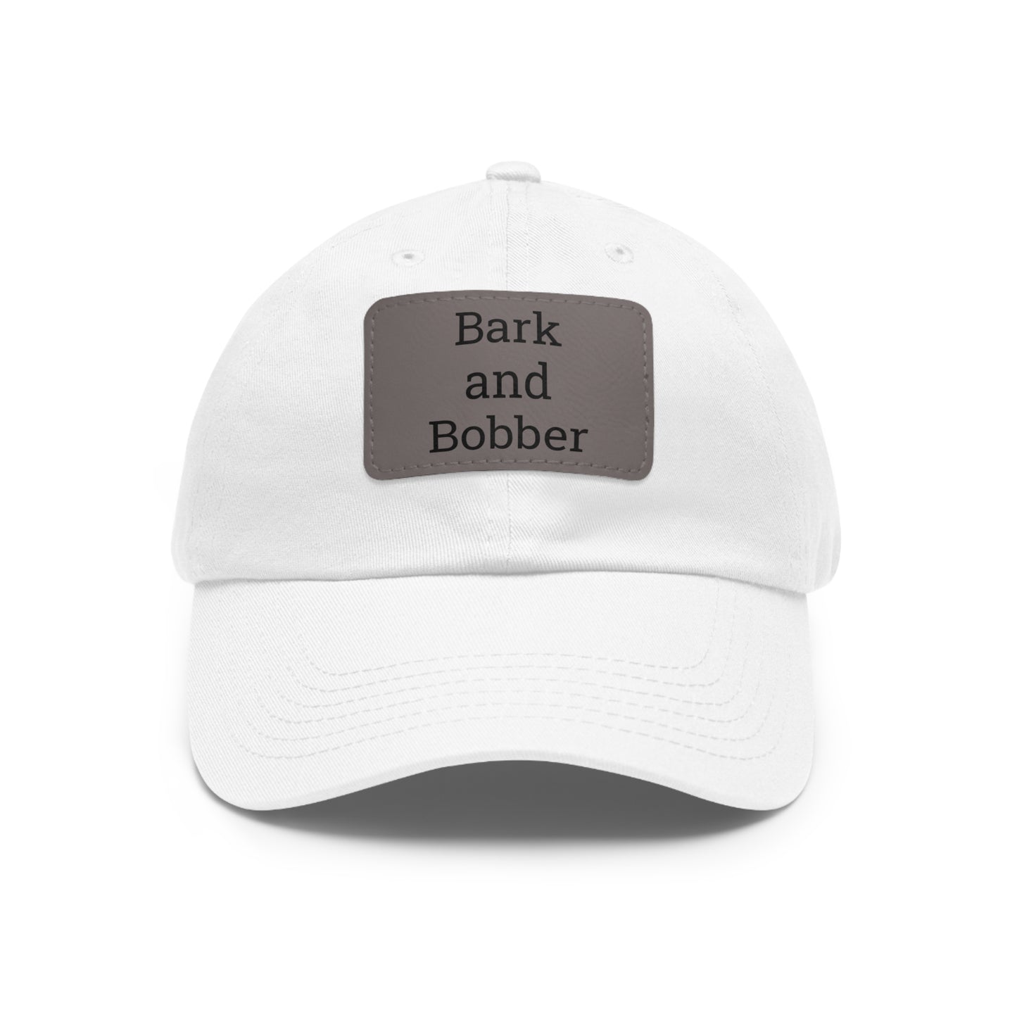 Stylish Dad Hat with Leather Patch - Bark and Bobber, Fishing Hat, Outdoor Cap, Gift for Dads, Summer Fashion, Casual Wear