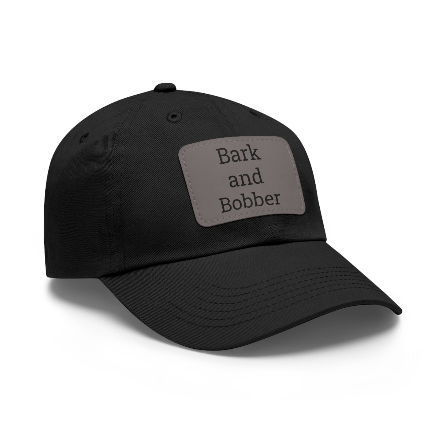 Stylish Dad Hat with Leather Patch - Bark and Bobber, Fishing Hat, Outdoor Cap, Gift for Dads, Summer Fashion, Casual Wear